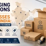 Packaging Solutions for Businesses Across India - India Packaging